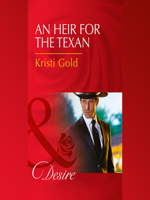 cover image of An Heir For the Texan